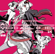 TamStar Records presents ALL VOCALOID ATTACK #1